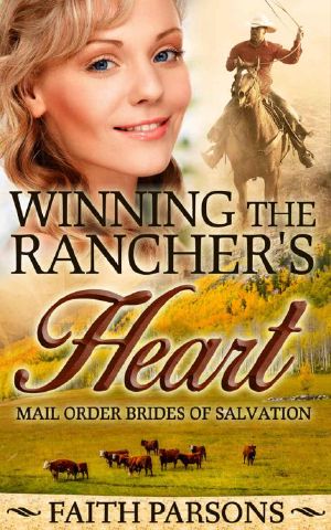 [Mail-Order Brides of Salvation 02] • Winning the Rancher's Heart